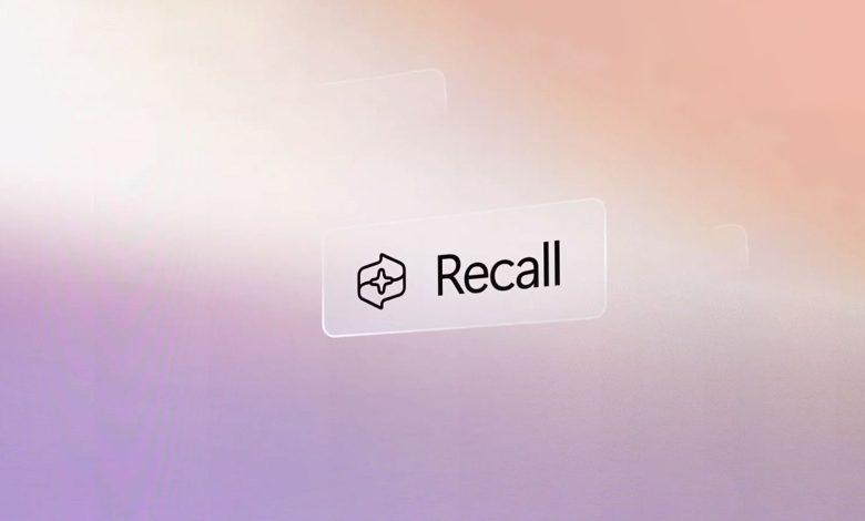 ویژگی هوش مصنوعی Recall مایکروسافت آینده کامپیوترهای شخصی را متحول می‌کند